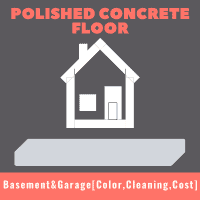 Residential Polished Concrete Floors Basement&Garage[Color,Cleaning,Cost]