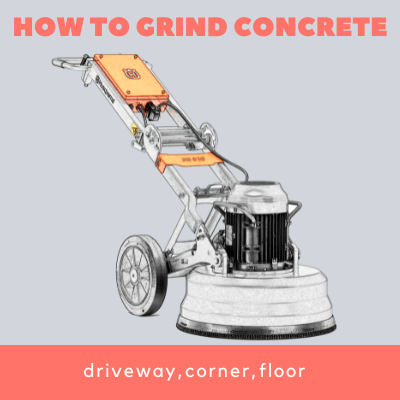 how to grind concrete