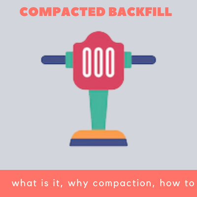 Compacted Backfill what is it